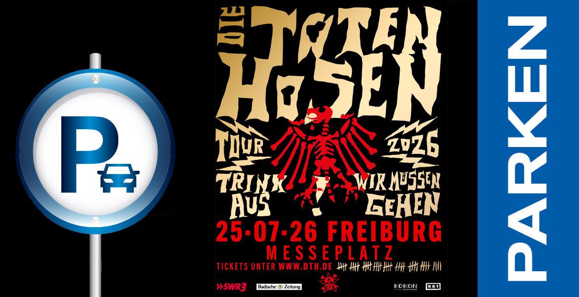 Parken buchen – Die Toten Hosen Freiburg 2026
